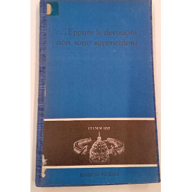 ..Eppure le devozioni non sono superstizioniLibrisaggi