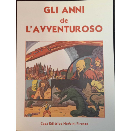 Gli anni de l'avventuroso.