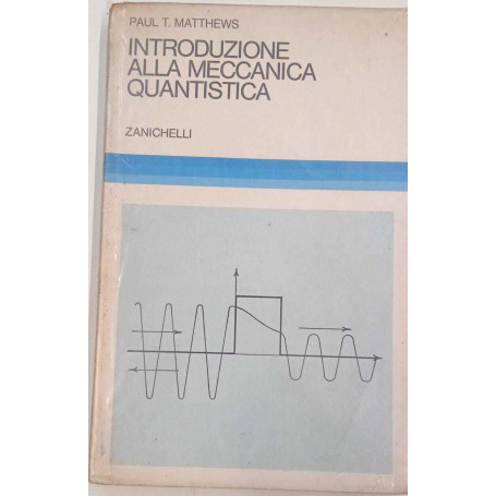 Introduzione alla meccanica quantistica