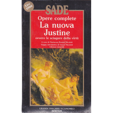 Opere complete: La nuova Justine ovvero le sciagure della virtù.