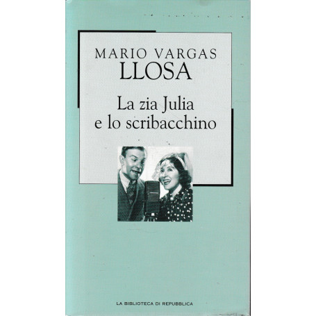 La zia Julia e lo scribacchino.
