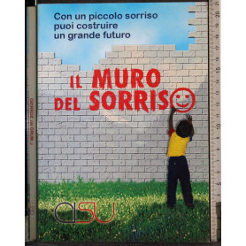 Il muro del sorriso.