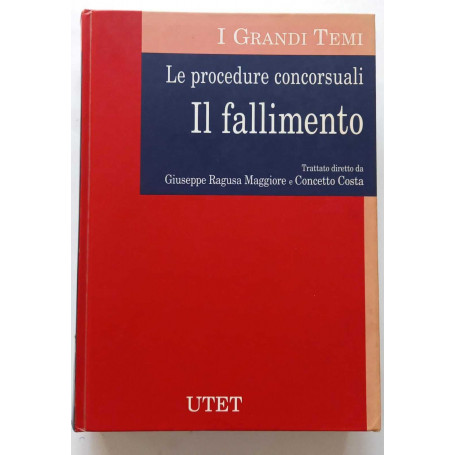 Le procedure concorsuali. Il fallimento