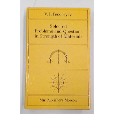 Selected Problems and Questions in Strength of Materials