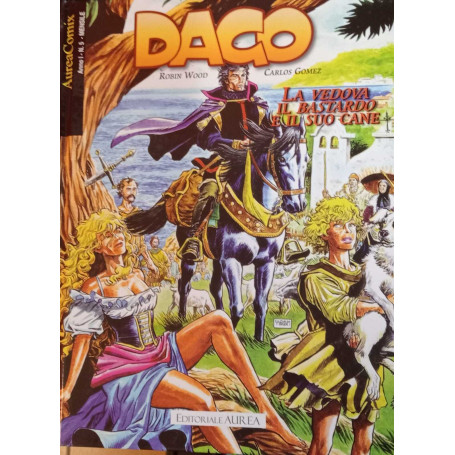 Dago 69. La vedova il bastardo e il suo cane.