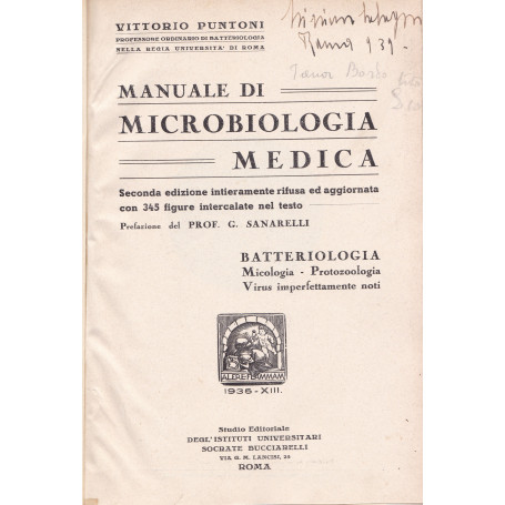 Manuale di microbiologia medica. Batteriologia. Micologia. Virus imperfettamente noti.