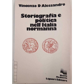 Storiografia e politica nell'Italia normanna