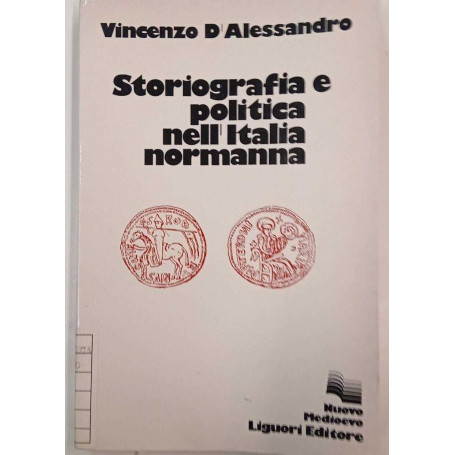 Storiografia e politica nell'Italia normanna