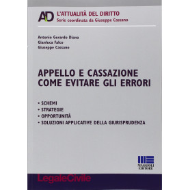 Appello e cassazione. Come evitare gli erroriLibrisaggi
