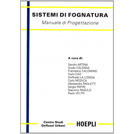 Sistemi di fognatura. Manuale di progettazione