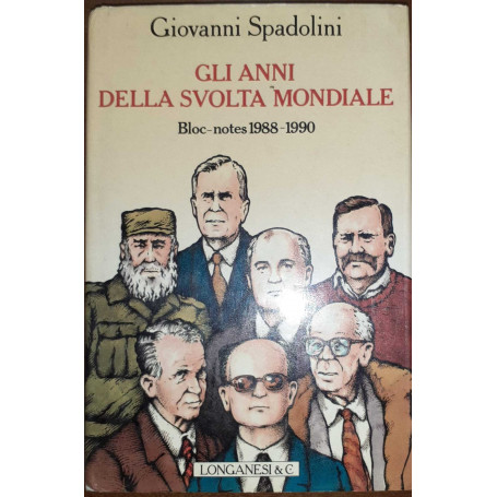 Gli anni della svolta mondiale. Bloc-notes (1988-1990)