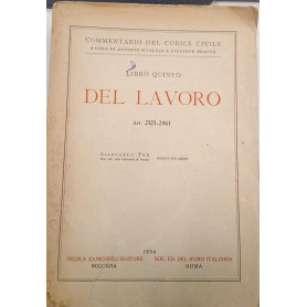 Commentario del codice civile Libro quinto Del Lavoro (art. 2325 - 2641)