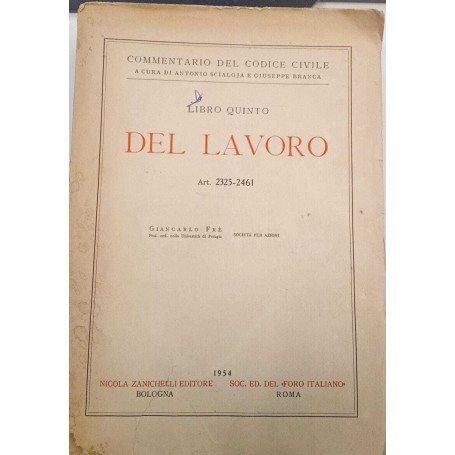 Commentario del codice civile Libro quinto Del Lavoro (art. 2325 - 2641)