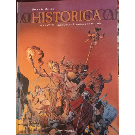 Historica n. 14. Vae victis ! Giulio Cesare e l'invasione della Britannia.