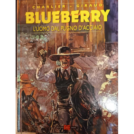Blueberry n. 8. L'uomo dal pugno d'acciao.