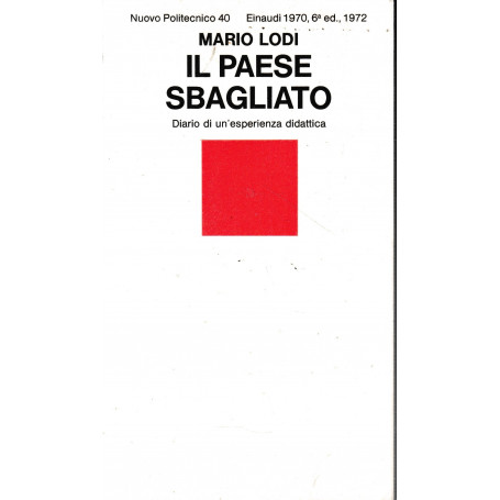 Il paese sbagliato. Diario di un'esperienza didattica.