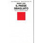 Il paese sbagliato. Diario di un'esperienza didattica.