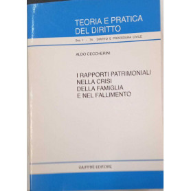 I rapporti patrimoniali nella crisi della famiglia e nel fallimento