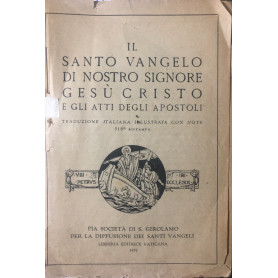 Il Santo Vangelo di nostro signore Gesù Cristo