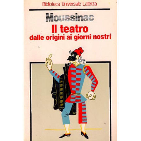 Il teatro dalle origini ai giorni nostr