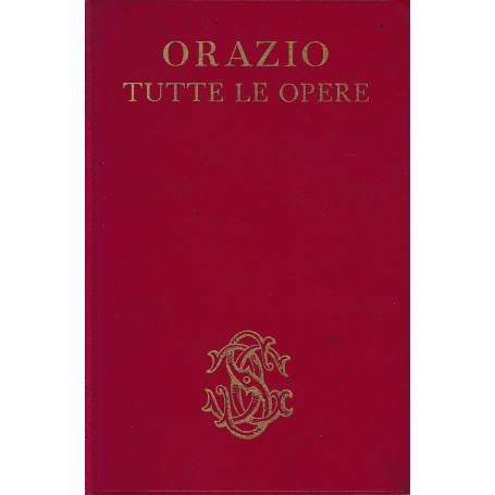 Orazio. Tutte le opere.