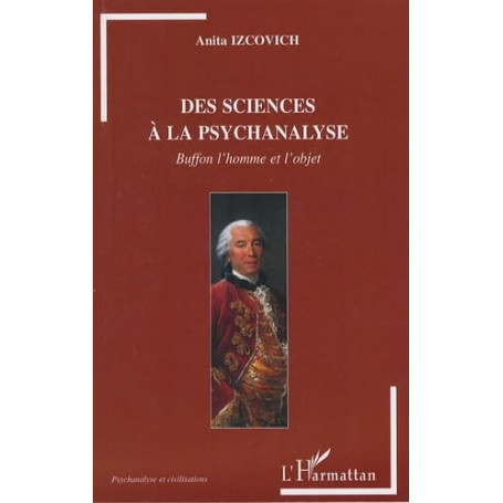 Des sciences à la psychanalyse : Buffon l'homme et l'objet.