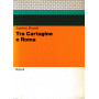 Tra Cartagine e Roma.