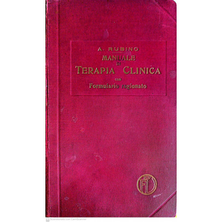 Manuale di terapia clinica con formulario ragionato