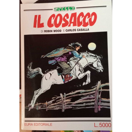 Il cosacco. Supplemento al n. 26 di Skorpio.