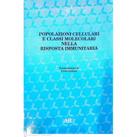 Popolazioni cellulari e classi molecolari nella risposta immunitariaLibrisaggi