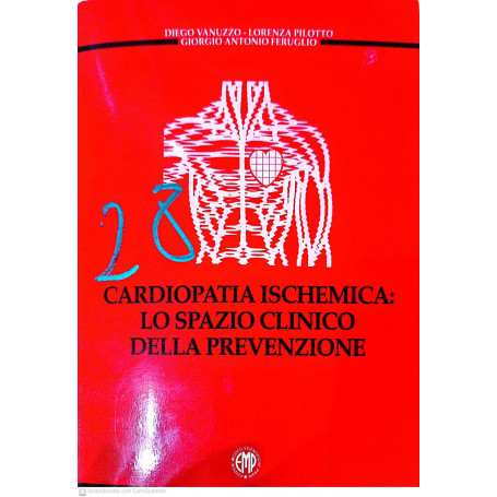 Cardiopatia ischemica: Lo spazio clinico della prevenzione