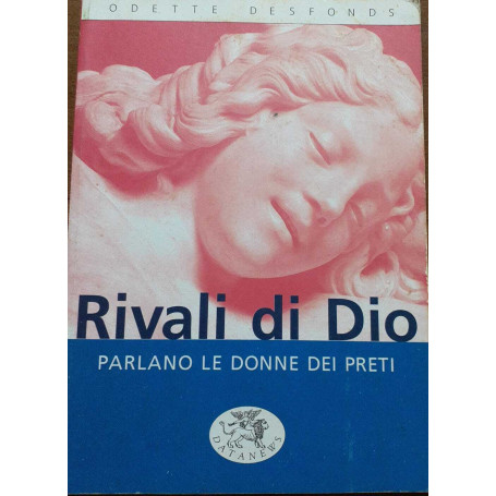 Rivali di Dio. Parlano le donne dei preti