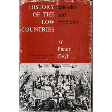 History of the Low Countries. Episodes and Problems.