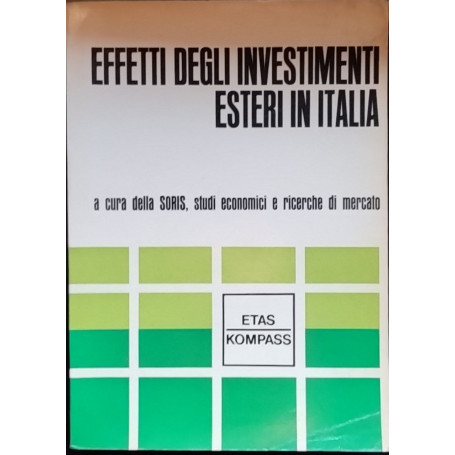 Effetti degli investimenti esteri in Italia