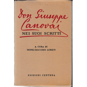 Don Giuseppe Canovai nei suoi scritti.Librisaggi Don Giuseppe Canovai nei suoi scritti.Librisaggi