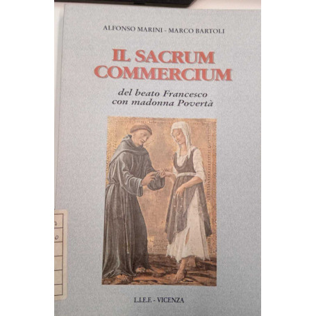 Il Sacrum Commercium del beato Francesco con madonna Povertà