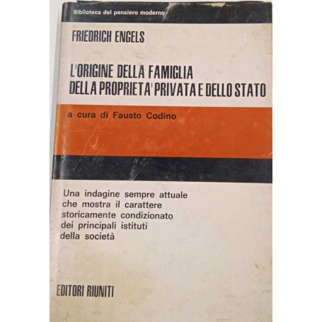 L'origine della famiglia della proprietà privata e dello Stato