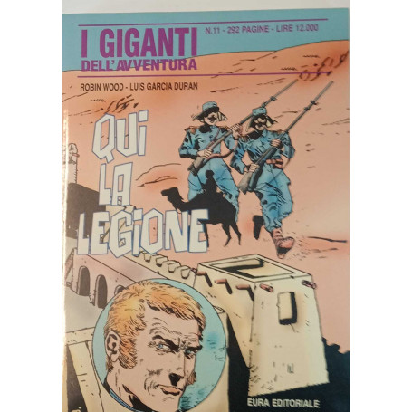 I giganti dell'avventura n. 11. Qui la legione.
