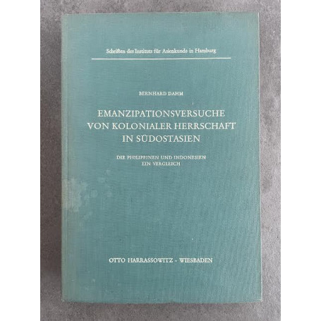 Emanzipationsversuche von kolonialer herrschaft in sudostasien