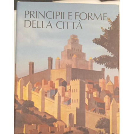 Principii e forme della città
