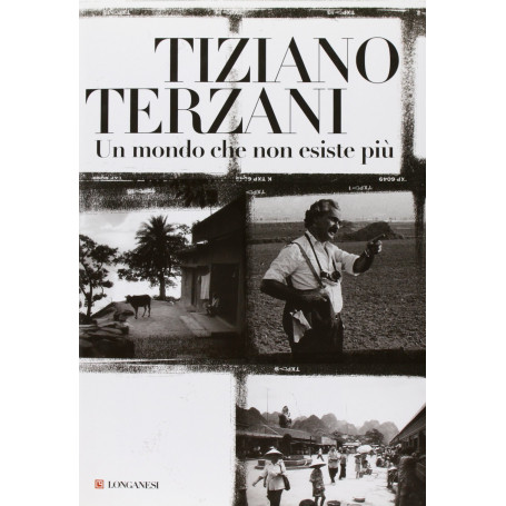 Un mondo che non esiste più. Ediz. illustrata