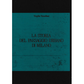 La storia del paesaggio urbano di MilanoLibrisaggi La storia del paesaggio urbano di MilanoLibrisaggi