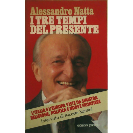 I tre tempi del presente.