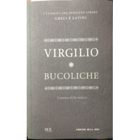 Bucoliche. Il poema della natura