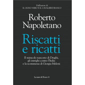 Riscatti e ricatti.