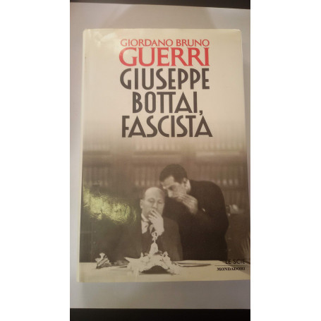 Giuseppe Bottai fascista.