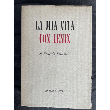 La mia vita con Lenin