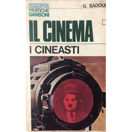 Il cinema. I cineasti. Volume 1