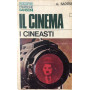 Il cinema. I cineasti. Volume 1
