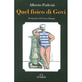 Quel fisico di Govi.